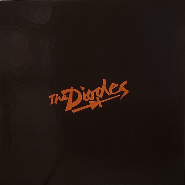 Album The Diodes - The Diodes, Released, Action | Reaction, Rarities.