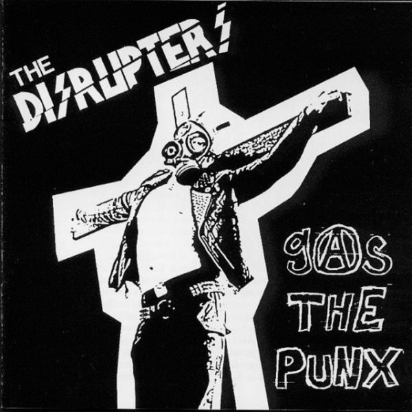 Album Gas The Punx - The Disrupters