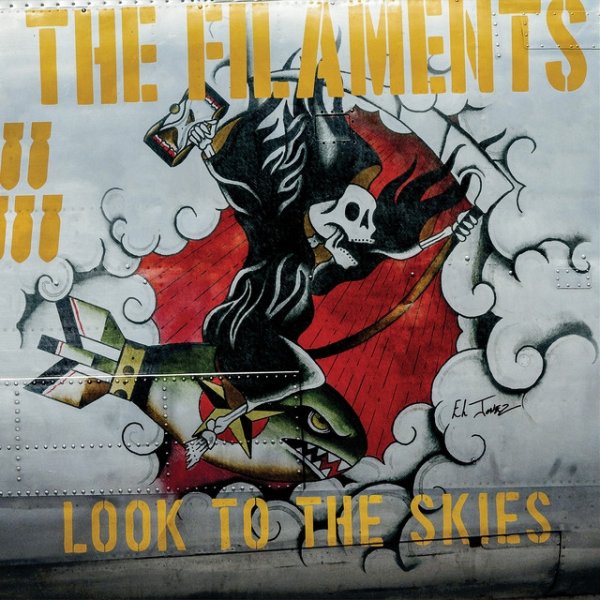 Album The Filaments - Look To The Skies
