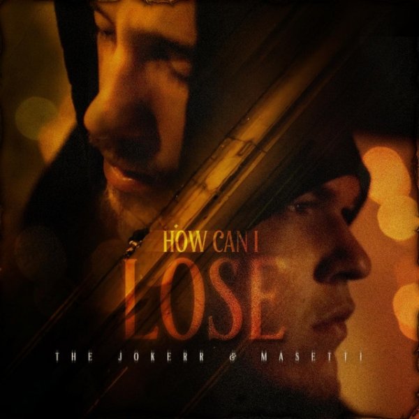 Album The Jokerr - How Can I Lose