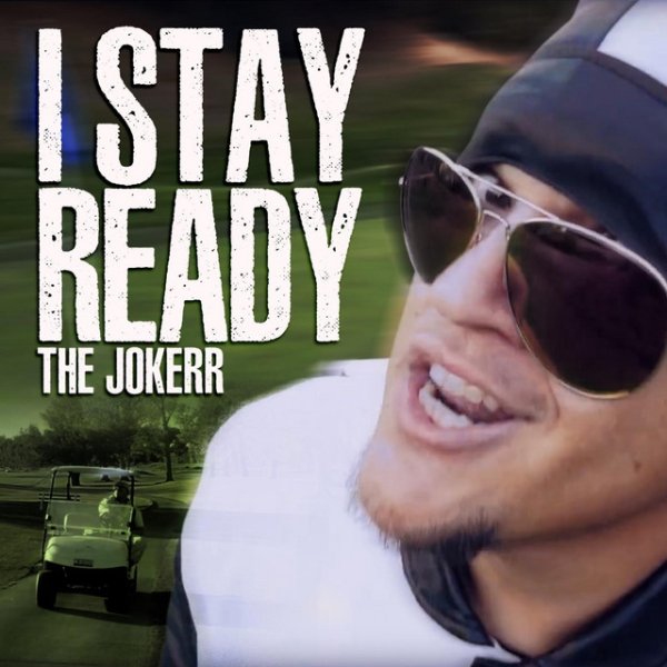 Album The Jokerr - I Stay Ready