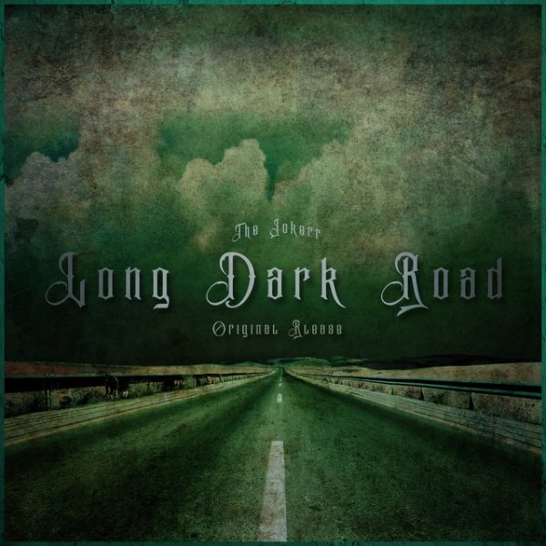 Album The Jokerr - Long Dark Road