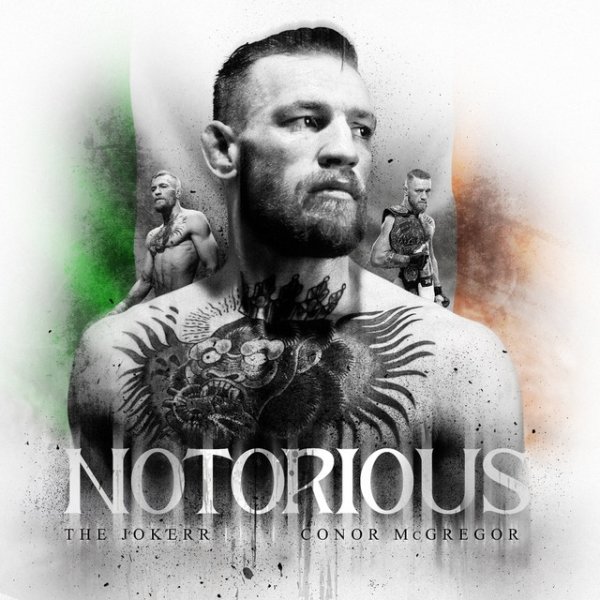 The Jokerr Notorious Conor McGregor, 2017