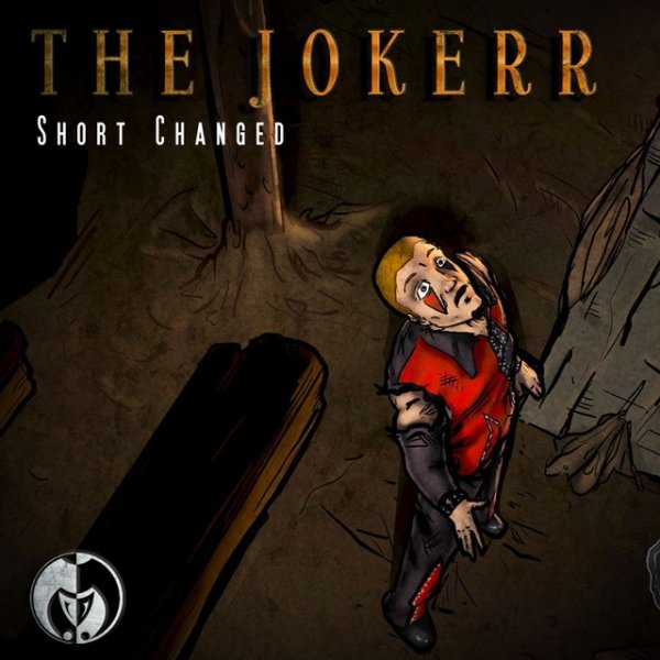 Album The Jokerr - Short Changed