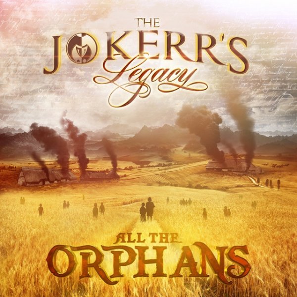 The Jokerr The Jokerr's Legacy: All the Orphans, 2019