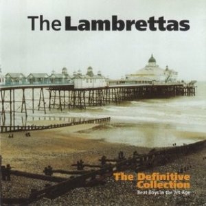 Album The Lambrettas - The Definitive Collection (Beat Boys In The Jet Age)