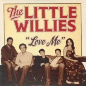 Album The Little Willies - Love Me