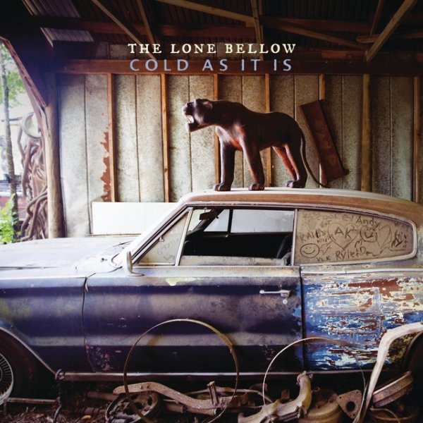 The Lone Bellow Cold as It Is, 2015