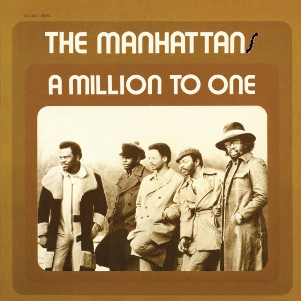 The Manhattans A Million to One, 1972