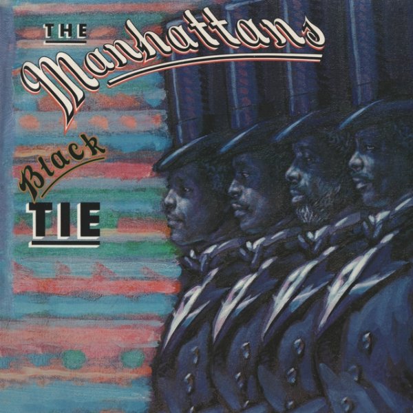 Album Black Tie - The Manhattans