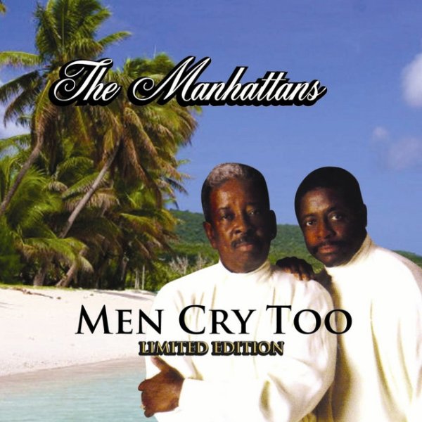 Men Cry Too - album