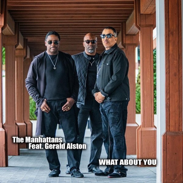 Album The Manhattans - What About You