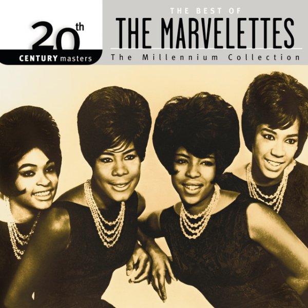 20th Century Masters: The Millennium Collection: Best Of The Marvelettes Album 