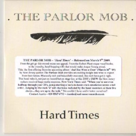 The Parlor Mob Hard Times, 2008