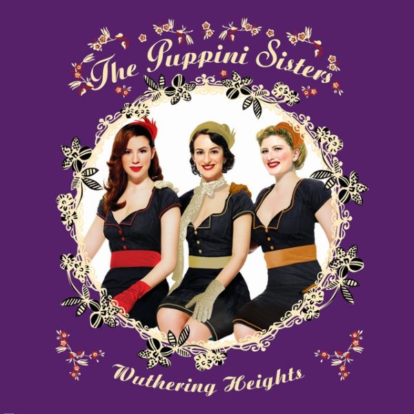 Album The Puppini Sisters - Wuthering Heights