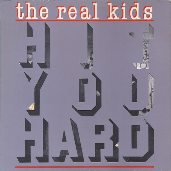 Album Hit You Hard - The Real Kids