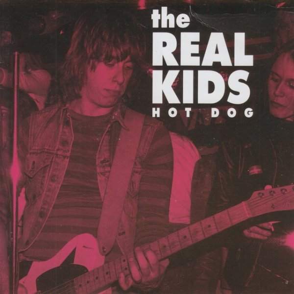 Album The Real Kids - Hot Dog