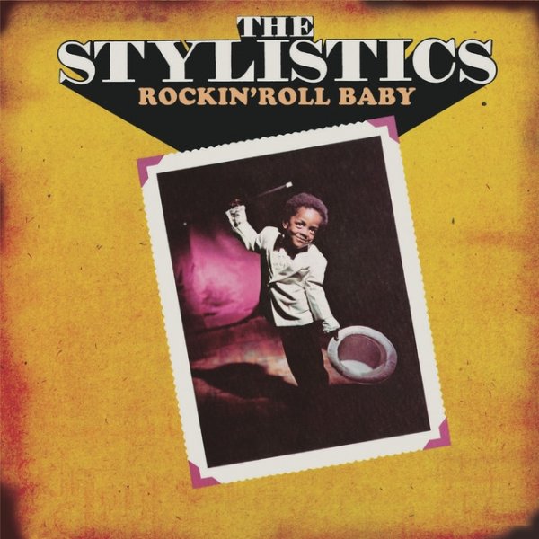 The Stylistics Rockin' Roll Baby, 1973