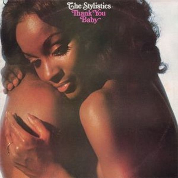 Album The Stylistics - Thank You Baby