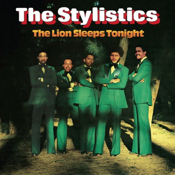 Album The Stylistics - The Lion Sleeps Tonight