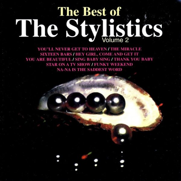 Album The Stylistics - The Stylistics: The Best of, Vol. 2