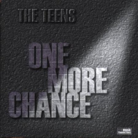 Album One More Chance - The Teens