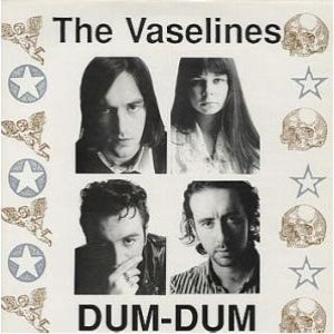 Album The Vaselines - Dum-Dum