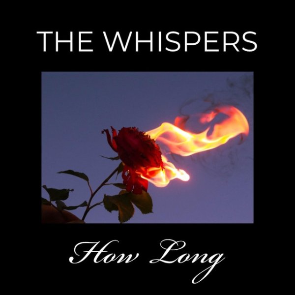 Album The Whispers - How Long