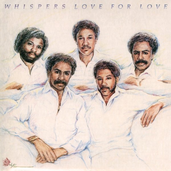 Album The Whispers - Love for Love