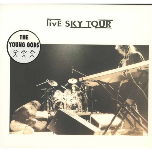 Album The Young Gods - Live Sky Tour