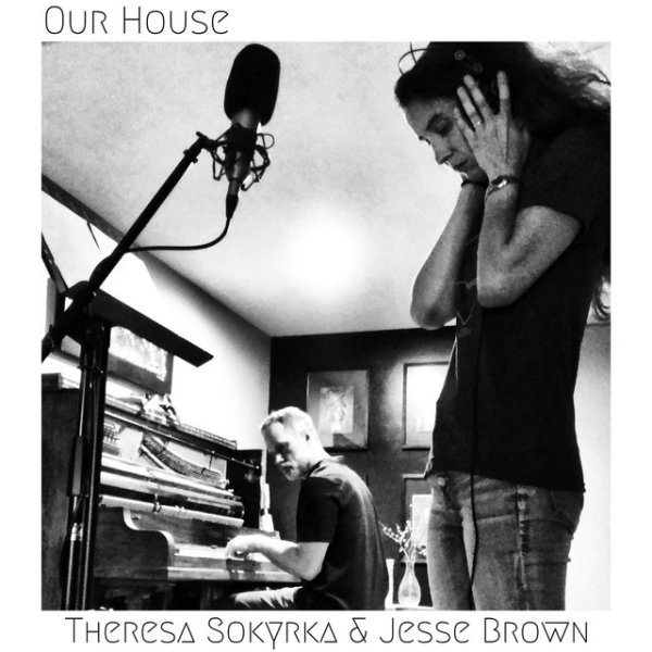 Theresa Sokyrka Our House, 2020