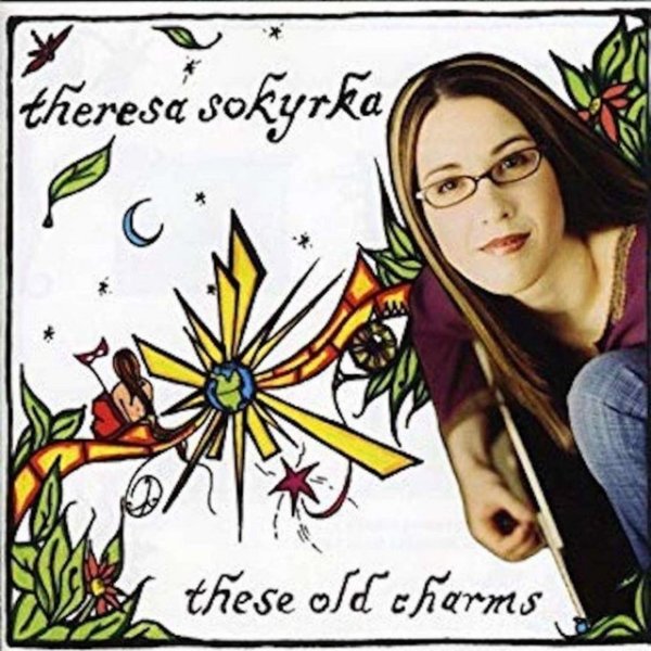 Album Theresa Sokyrka - These Old Charms