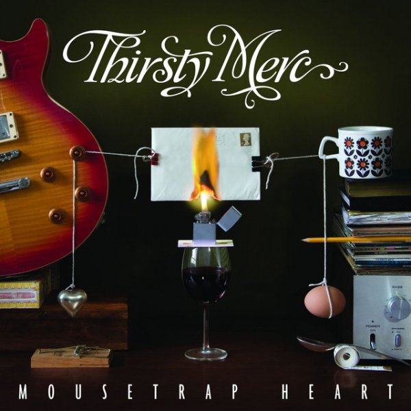 Album Thirsty Merc - Mousetrap Heart