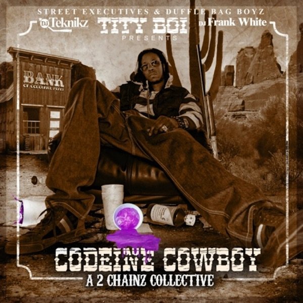 Album Tity Boi - Codeine Cowboy (A 2 Chainz Collective)