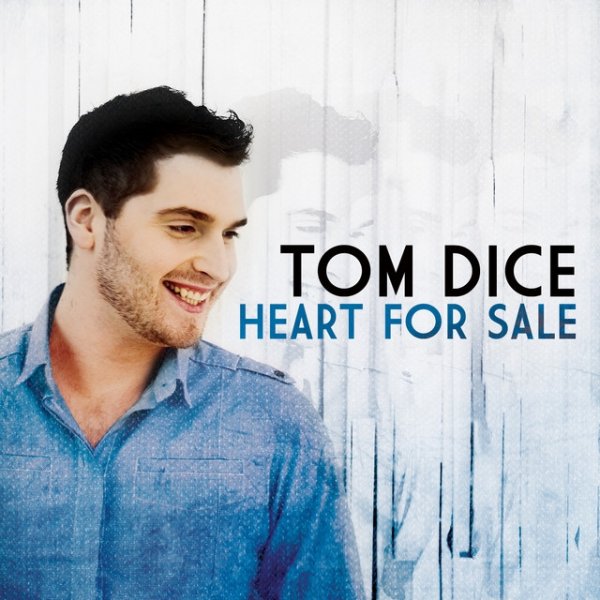 Album Tom Dice - Heart For Sale