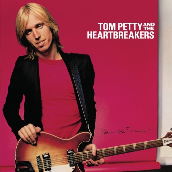 Album Damn the Torpedoes - Tom Petty and The Heartbreakers