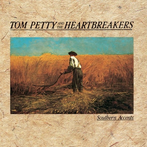 Album Southern Accents - Tom Petty and The Heartbreakers