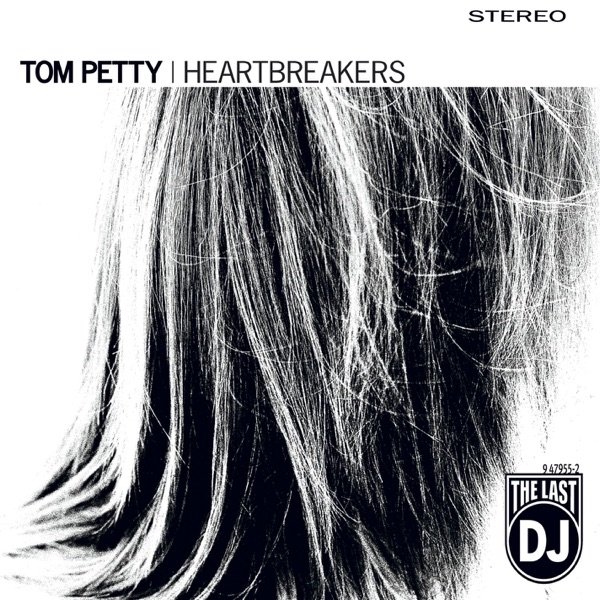 Album The Last DJ - Tom Petty and The Heartbreakers