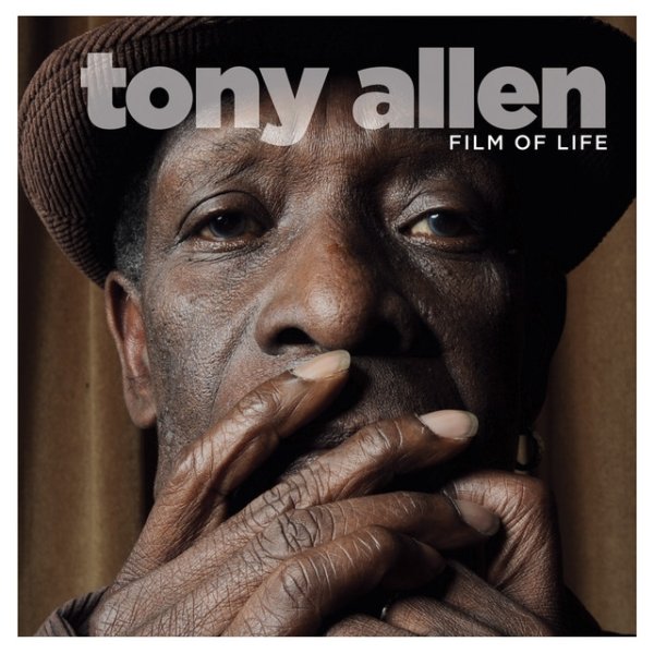 Album Film Of Life - Tony Allen