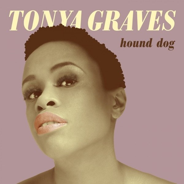 Album Tonya Graves - Hound Dog