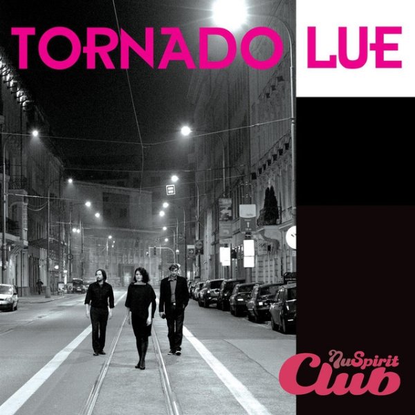 Album Tornádo Lue - Nu Spirit Club