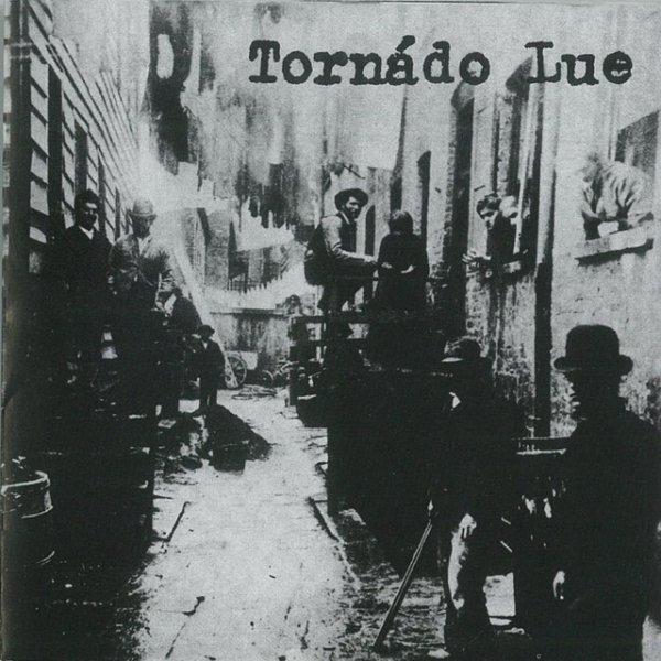 Album Tornado Lue - Tornádo Lue