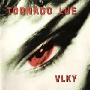 Album Vlky - Tornádo Lue