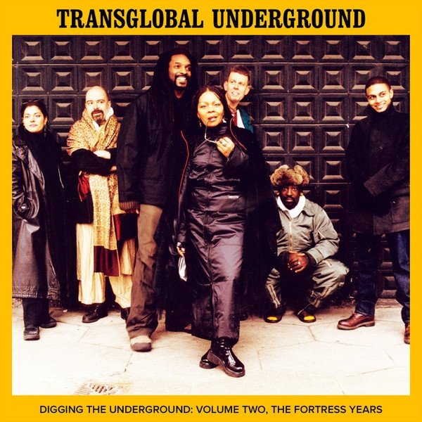 Album Transglobal Underground - Digging The Underground Volume Two: The Fortress Years