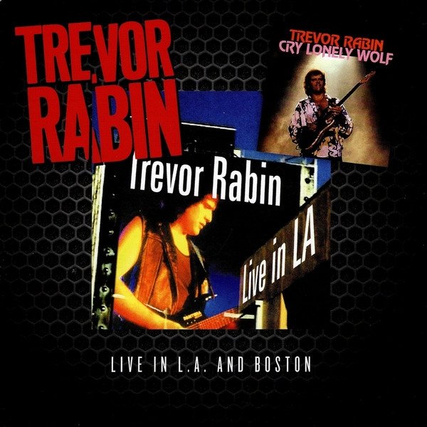 Album Live In L.A. And Boston - Trevor Rabin