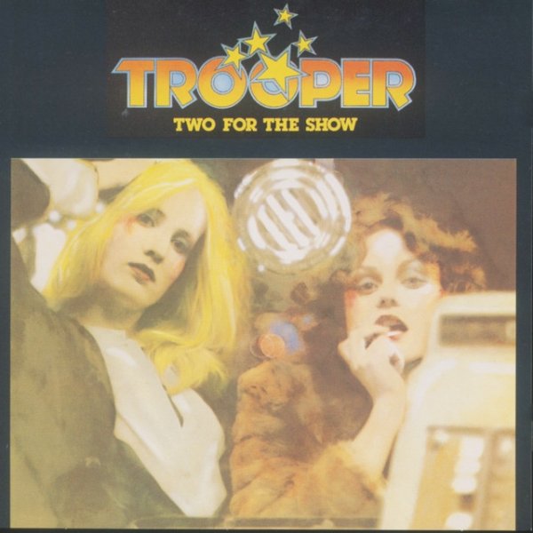 Album Trooper - Two For The Show