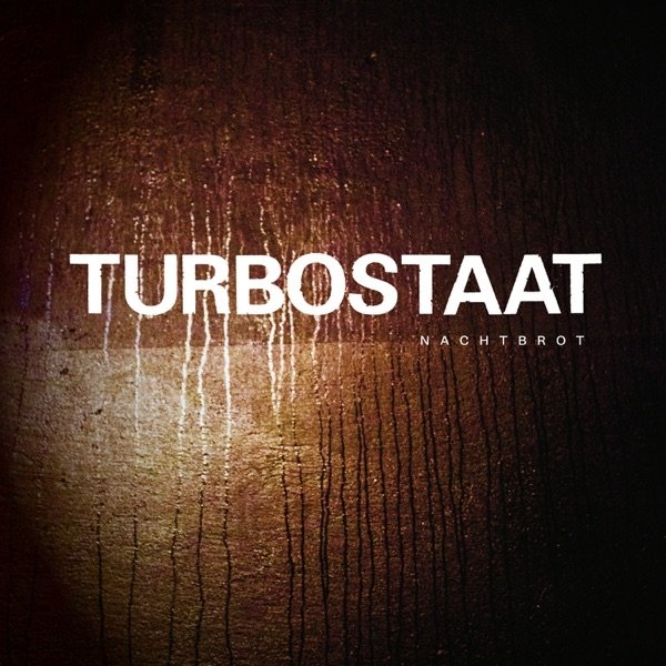 Album Turbostaat - Nachtbrot