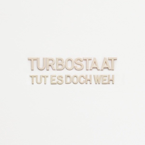 Album Turbostaat - Tut es doch weh