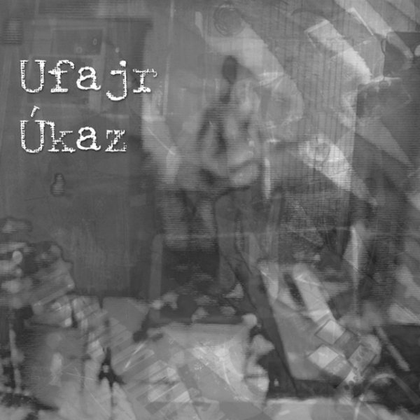 Album Úkaz - Ufajr