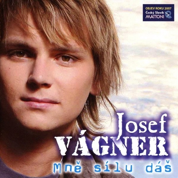 Album Josef Vágner - Mně sílu dáš